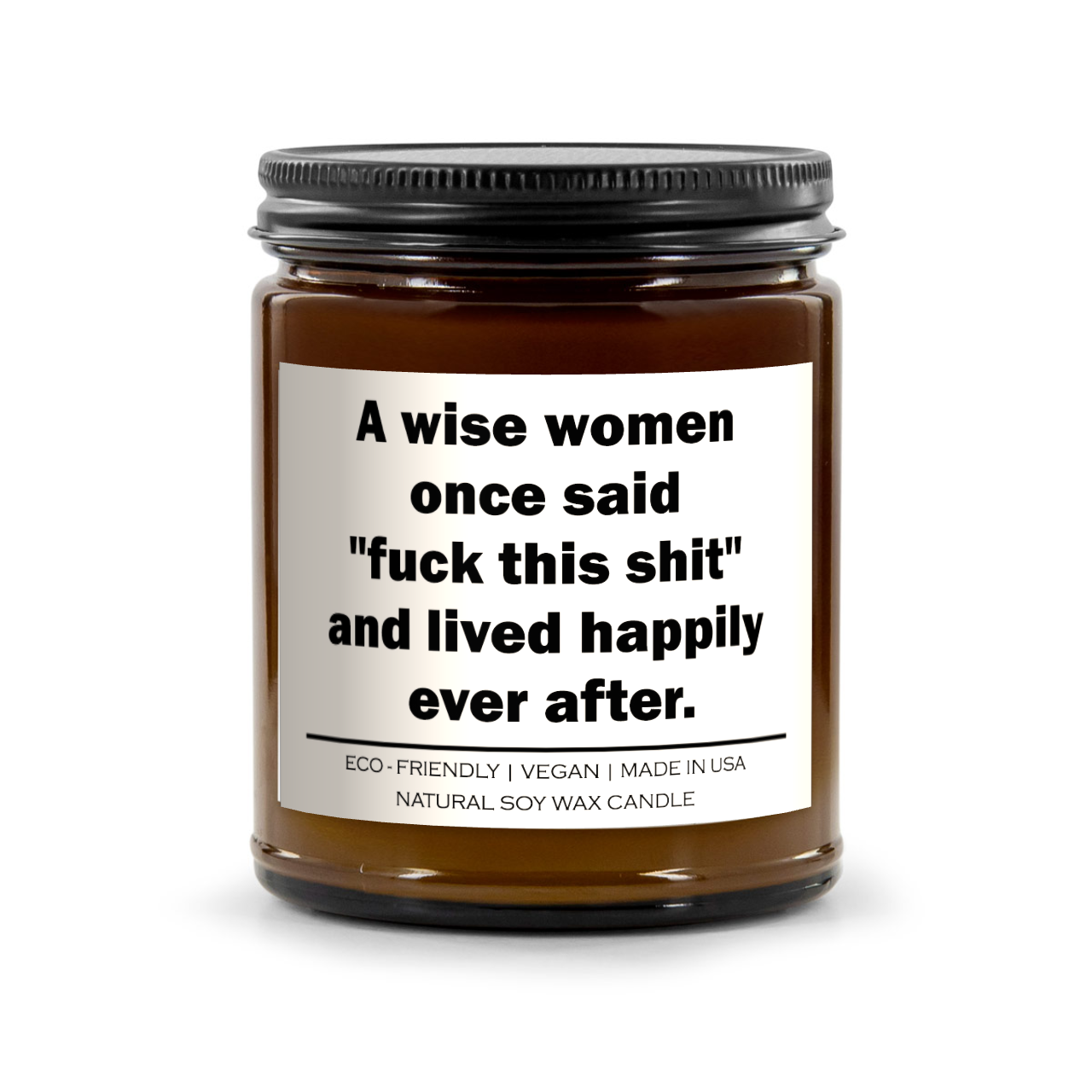 A Wise Woman Once Said Candle