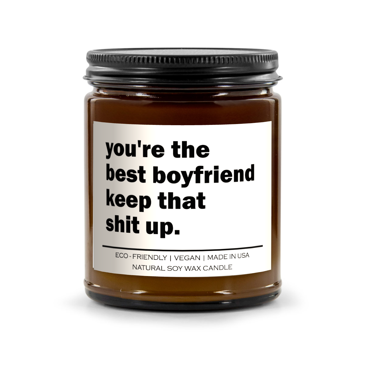 You're The Best Boyfriend Candle