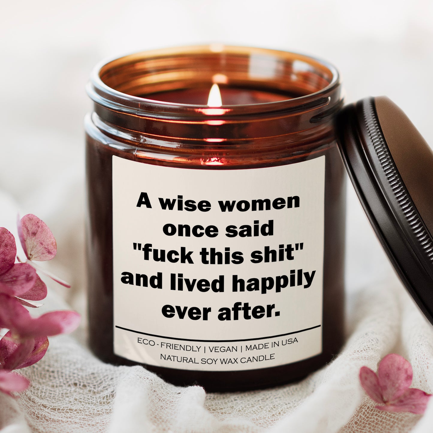 A Wise Woman Once Said Candle