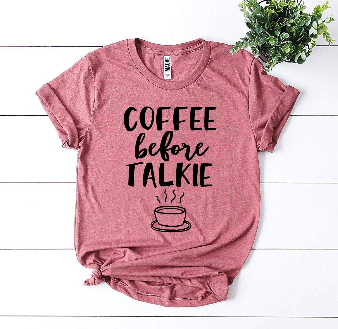 Coffee Before Talkie Graphic Tee