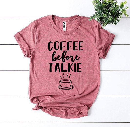 Coffee Before Talkie Graphic Tee