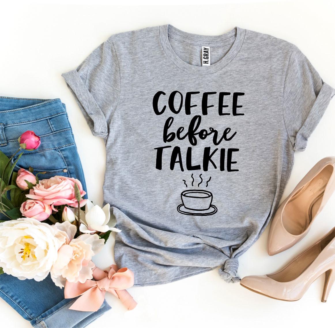 Coffee Before Talkie Graphic Tee